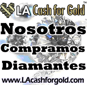 We buy gold LA Cash for Gold Espanol